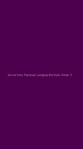 Tampilan Antarmuka Aplikasi Servertoto Panduan Lengkap Bermain Aman - 3
