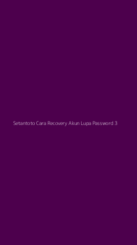 Tampilan Antarmuka Aplikasi Setantoto Cara Recovery Akun Lupa Password - 3