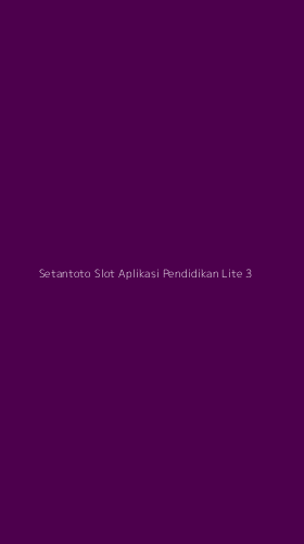 Tampilan Antarmuka Aplikasi Setantoto Slot Aplikasi Pendidikan Lite - 3