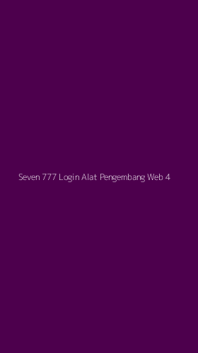 Tampilan Antarmuka Aplikasi Seven 777 Login Alat Pengembang Web - 4