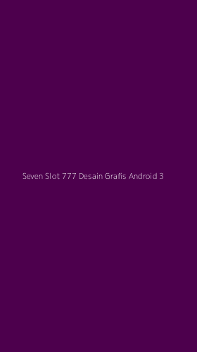 Tampilan Antarmuka Aplikasi Seven Slot 777 Desain Grafis Android - 3
