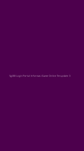 Tampilan Antarmuka Aplikasi Sgi88 Login Portal Informasi Game Online Terupdate - 3
