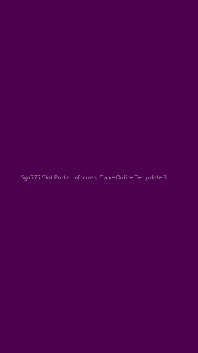 Tampilan Antarmuka Aplikasi Sgo777 Slot Portal Informasi Game Online Terupdate - 3