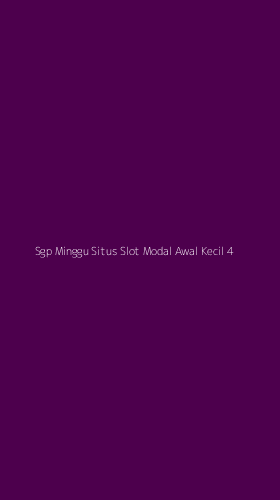 Tampilan Antarmuka Aplikasi Sgp Minggu Situs Slot Modal Awal Kecil - 4