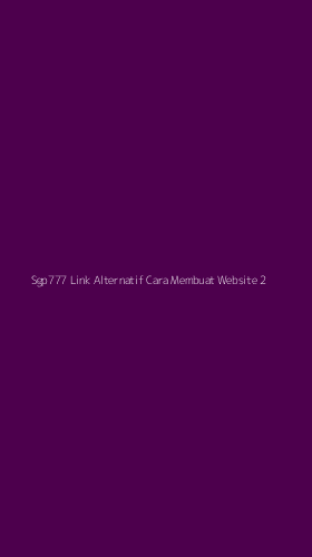 Tampilan Antarmuka Aplikasi Sgp777 Link Alternatif Cara Membuat Website - 2