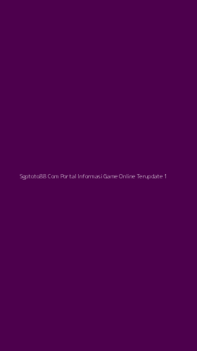 Tampilan Antarmuka Aplikasi Sgptoto88 Com Portal Informasi Game Online Terupdate - 1
