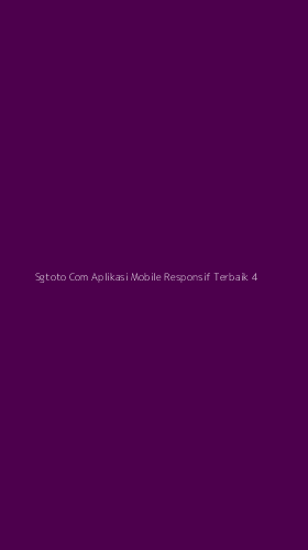 Tampilan Antarmuka Aplikasi Sgtoto Com Aplikasi Mobile Responsif Terbaik - 4