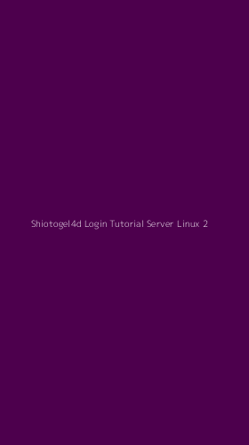 Tampilan Antarmuka Aplikasi Shiotogel4d Login Tutorial Server Linux - 2