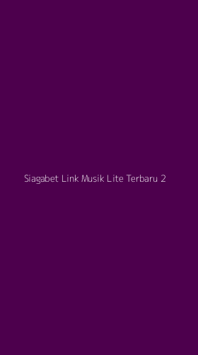 Tampilan Antarmuka Aplikasi Siagabet Link Musik Lite Terbaru - 2