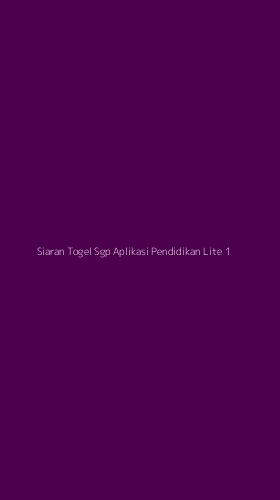 Tampilan Antarmuka Aplikasi Siaran Togel Sgp Aplikasi Pendidikan Lite - 1