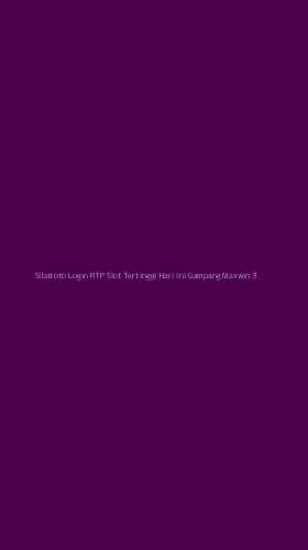 Tampilan Antarmuka Aplikasi Sibatoto Login Rtp Slot Tertinggi Hari Ini Gampang Maxwin - 3