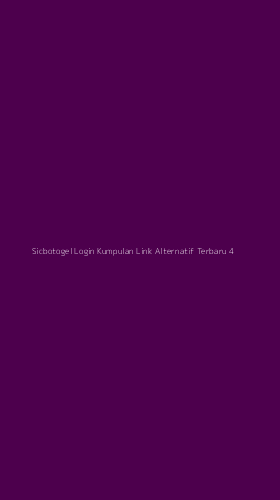 Tampilan Antarmuka Aplikasi Sicbotogel Login Kumpulan Link Alternatif Terbaru - 4