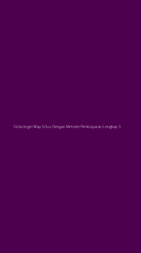 Tampilan Antarmuka Aplikasi Sicbotogel Wap Situs Dengan Metode Pembayaran Lengkap - 3