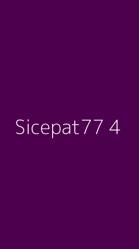 Tampilan Antarmuka Aplikasi Sicepat77 - 4