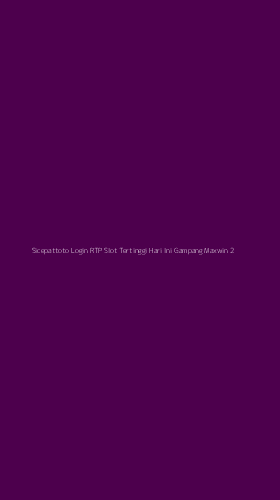 Tampilan Antarmuka Aplikasi Sicepattoto Login Rtp Slot Tertinggi Hari Ini Gampang Maxwin - 2