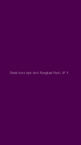 Tampilan Antarmuka Aplikasi Sihokitoto Apk Anti Rungkad Pasti Jp - 3