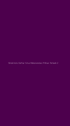 Tampilan Antarmuka Aplikasi Sihokitoto Daftar Situs Rekomendasi Pilihan Terbaik - 2