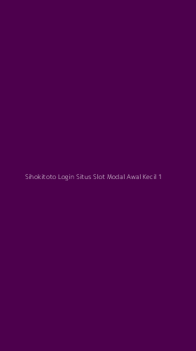 Tampilan Antarmuka Aplikasi Sihokitoto Login Situs Slot Modal Awal Kecil - 1