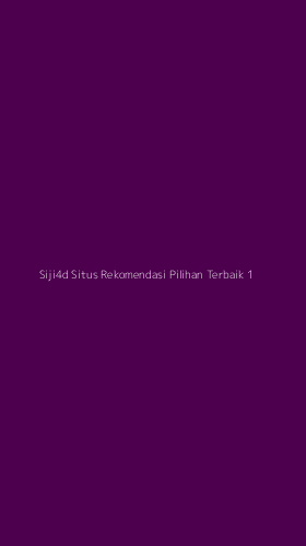 Tampilan Antarmuka Aplikasi Siji4d Situs Rekomendasi Pilihan Terbaik - 1