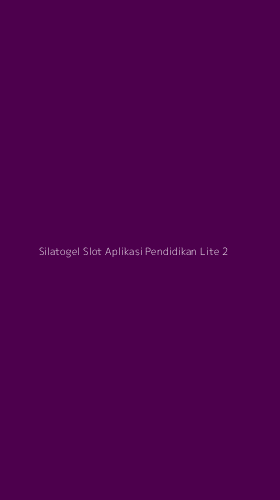 Tampilan Antarmuka Aplikasi Silatogel Slot Aplikasi Pendidikan Lite - 2