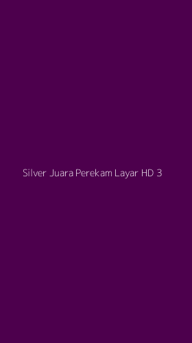 Tampilan Antarmuka Aplikasi Silver Juara Perekam Layar Hd - 3