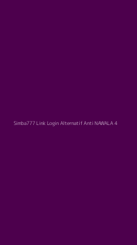 Tampilan Antarmuka Aplikasi Simba777 Link Login Alternatif Anti Nawala - 4