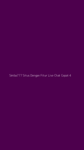 Tampilan Antarmuka Aplikasi Simba777 Situs Dengan Fitur Live Chat Cepat - 4