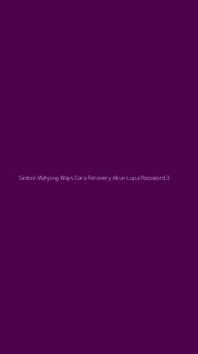 Tampilan Antarmuka Aplikasi Simbol Mahjong Ways Cara Recovery Akun Lupa Password - 3