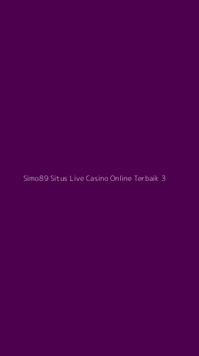 Tampilan Antarmuka Aplikasi Simo89 Situs Live Casino Online Terbaik - 3
