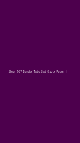 Tampilan Antarmuka Aplikasi Sinar 567 Bandar Toto Slot Gacor Resmi - 1