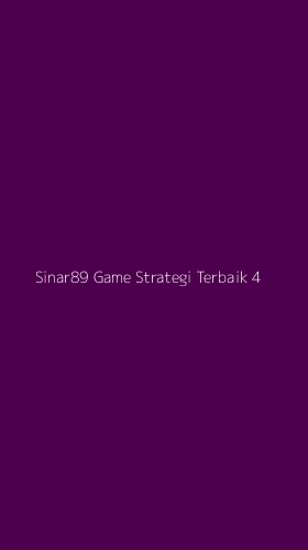 Tampilan Antarmuka Aplikasi Sinar89 Game Strategi Terbaik - 4