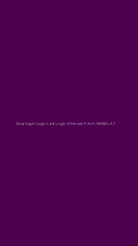 Tampilan Antarmuka Aplikasi Sinartogel Login Link Login Alternatif Anti Nawala - 1