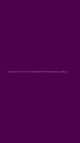 Tampilan Antarmuka Aplikasi Singasaritoto Com Situs Dengan Metode Pembayaran Lengkap - 1