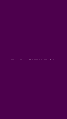 Tampilan Antarmuka Aplikasi Singasaritoto Wap Situs Rekomendasi Pilihan Terbaik - 3