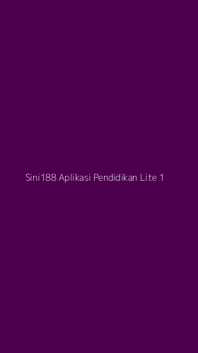 Tampilan Antarmuka Aplikasi Sini188 Aplikasi Pendidikan Lite - 1