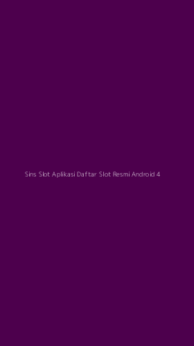 Tampilan Antarmuka Aplikasi Sins Slot Aplikasi Daftar Slot Resmi Android - 4