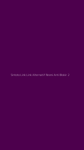 Tampilan Antarmuka Aplikasi Sintoto Link Link Alternatif Resmi Anti Blokir - 2