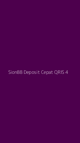 Tampilan Antarmuka Aplikasi Sion88 Deposit Cepat Qris - 4