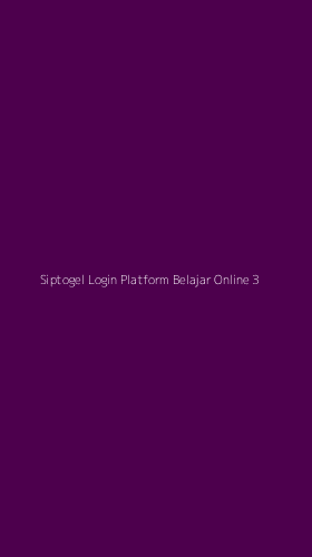 Tampilan Antarmuka Aplikasi Siptogel Login Platform Belajar Online - 3