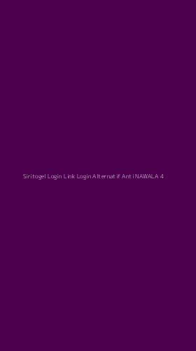 Tampilan Antarmuka Aplikasi Siritogel Login Link Login Alternatif Anti Nawala - 4
