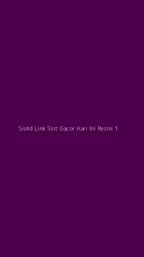 Tampilan Antarmuka Aplikasi Sis4d Link Slot Gacor Hari Ini Resmi - 1