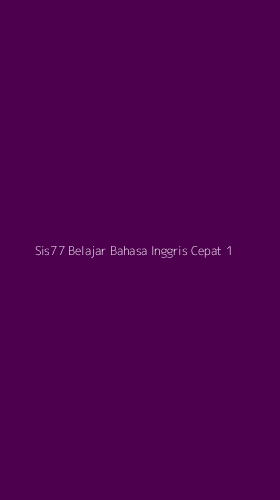 Tampilan Antarmuka Aplikasi Sis77 Belajar Bahasa Inggris Cepat - 1