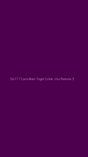 Tampilan Antarmuka Aplikasi Sis777 Cara Main Togel Colok Jitu Pemula - 3