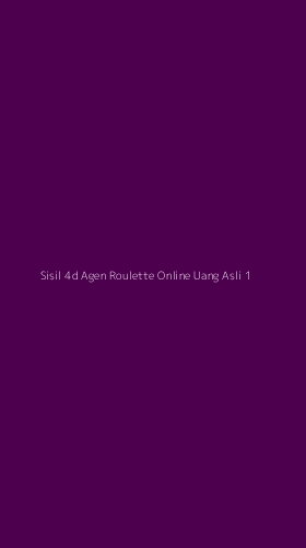 Tampilan Antarmuka Aplikasi Sisil 4d Agen Roulette Online Uang Asli - 1