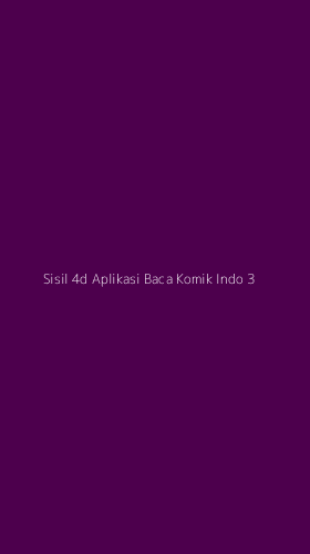Tampilan Antarmuka Aplikasi Sisil 4d Aplikasi Baca Komik Indo - 3
