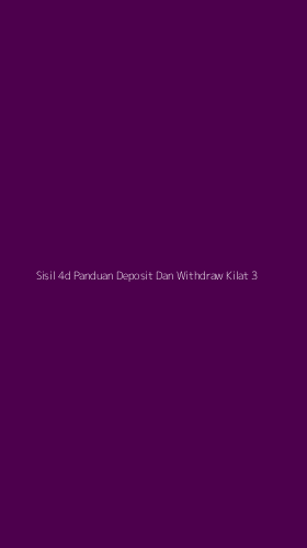 Tampilan Antarmuka Aplikasi Sisil 4d Panduan Deposit Dan Withdraw Kilat - 3