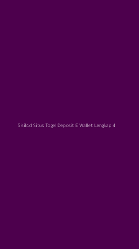 Tampilan Antarmuka Aplikasi Sisil4d Situs Togel Deposit E Wallet Lengkap - 4