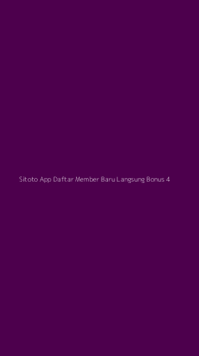 Tampilan Antarmuka Aplikasi Sitoto App Daftar Member Baru Langsung Bonus - 4