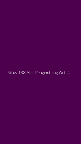 Tampilan Antarmuka Aplikasi Situs 138 Alat Pengembang Web - 4