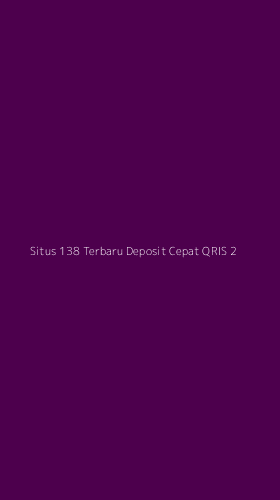 Tampilan Antarmuka Aplikasi Situs 138 Terbaru Deposit Cepat Qris - 2
